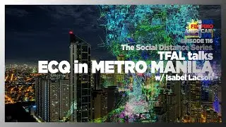 ECQ in Metro Manila | TFAL Podcast