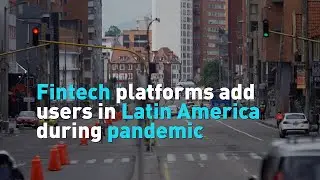 Fintech platforms add users in Latin America during pandemic