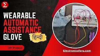 DIY Wearable Glove - Smart Communication Device with Arduino - Electronics For You | Hindi