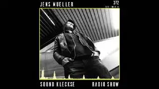 Sound Kleckse Radio Show 0372 - Jens Mueller - 2019 week 51