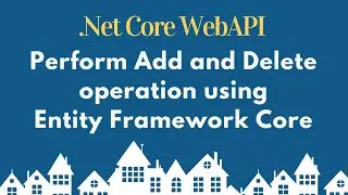 Implement add and delete operation in WebAPI