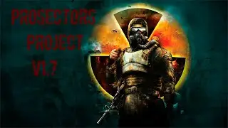 S.T.A.L.K.E.R. Prosectors Project v1.7  