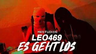 LEO469  - ES GEHT LOS (Musikvideo)