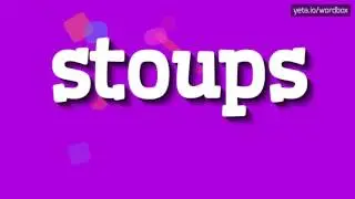 STOUPS - HOW TO PRONOUNCE IT? #stoups