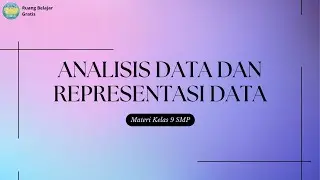 Analisis Data dan Representasi Data | Materi Informatika Kelas 9 SMP by Ruang Belajar Gratis