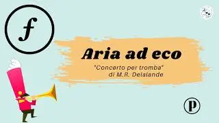 Aria ad eco - Concerto per tromba Delalande
