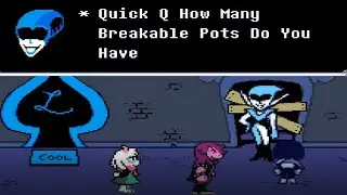 How Many Breakable Pots Do You Own | Deltarune Chapter 2