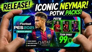Release Big Update PES 2021 Mobile Offline | New Iconic Neymar & POTW Packs