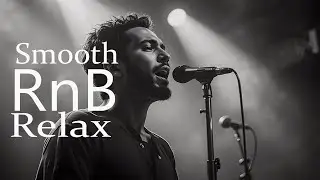 【R&B Soul】Healing Chill Playlist &ndash; Smooth Vocals & Deep Soul Grooves | Relax &bull; Reflect &bull; Unwind