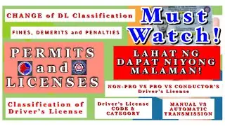 LTO PERMITS & LICENSES | CHANGE OF DL CLASSIFICATION | NON-PRO VS PRO DL | MANUAL VS AUTOMATIC | ETC