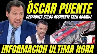 ÓSCAR PUENTE SUELTA BOMBA ACCIDENTE TREN ADAMUZ 