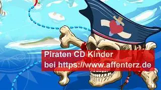 Piraten CD Kinder - F&uuml;r gro&szlig;e und kleine Abenteurer