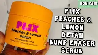 Plix Peaches & Lemon Detan Face Scrub | Review | Plix Peaches and lemon detan review | #plix