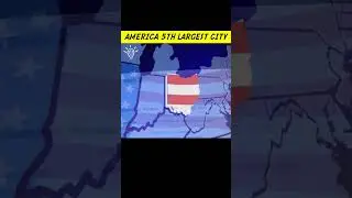 America 5th Largest City | Did You know Facts