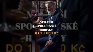 Nejlepsi společensk&eacute; hodinky do 10 000kč