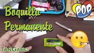 Boquilla para cigarrillos TARGARD (permanente)