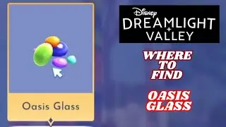 Oasis Glass location (Where to find) - Disney Dreamlight Valley