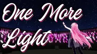 One More Light Linkin Park【巡音ルカ Megurine Luka V4x】