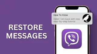 How to Restore Viber Messages