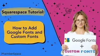 How to Add Google Fonts and Custom Fonts