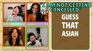 Toast tries getting Sydeon to play 'Guess that Asian' ft. Peter & Jodi
