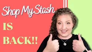 SHOP MY STASH is Back | June 2022