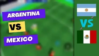Argentina vs Mexico (ROBLOX Touch Football)