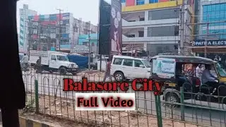 Balasore City Tour || The City Of Balasore || life of kanhu