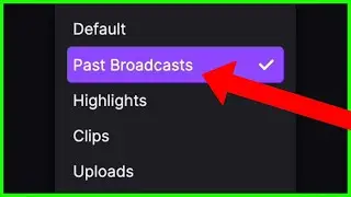 Как найти прошедшие трансляции на Twitch