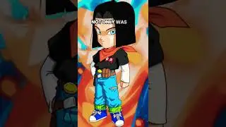 The Shocking Truth About Android 17's Family Revealed! #android17 #dragonballsuper #dragonballz