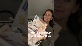 Make a postpartum gift basket with me 🫶🏻