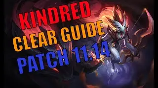 Kindred Jungle Clear Guide | Season 11 Guide