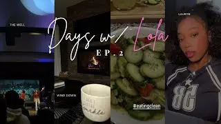 REALISTIC DAYS w/ LOLA EP. 2 | the rhythm of my days...video mishaps + story time + breakthrough 