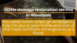 Water damage restoration service in Woodside