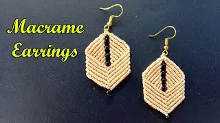 Handmade Earring Making / How To Make Earring Step By Step / Macrame Earrings