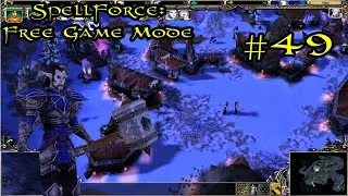 SpellForce: Free Game Mode Episode 49 - Erindar