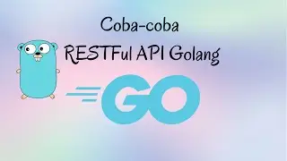 Coba RESTFul API Golang - part1