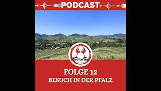 Folge 12 - Besuch in der Pfalz