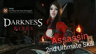 DARKNESS RISES ASSASSIN'S 2ND ULTI SKILL