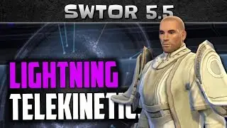 SWTOR Patch 5.5 Class Changes - LIGHTNING Sorcerer and TELEKINETIKS Sage