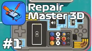 Repair Master 3D &mdash; сделай как новый! Геймплей и прохождение Android iOS, часть 1