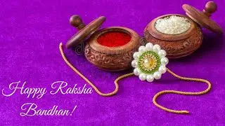 Happy Raksha Bandhan Wishes & Quotes | Best Rakhi Wishes, Greetings, WhatsApp Messages and status