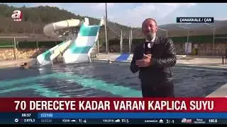 A Haber KAZDAĞI TERMAL OTEL ÇANAKKALE ÇAN BARDAKÇILAR KÖYÜ