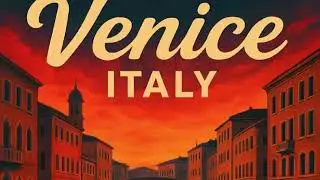 Venice: A Timeless Adventure 2024