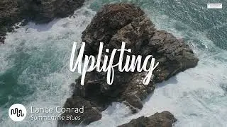 Best Electronic Uplifting Music for Video [ Lance Conrad - Summertime Blues ]