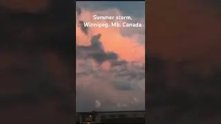 Summer storm (Winnipeg, Mb, Canada)