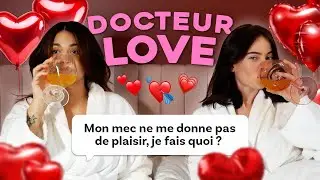 MON MEC EST SALE, IL NE M'ATTIRE PLUS... DOCTEUR LOVE