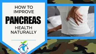 How to Improve PANCREATIC Health and Function Naturally