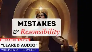 Mistakes & Responsibility