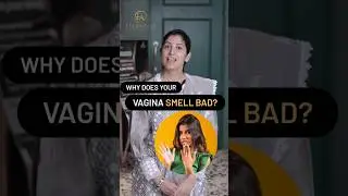Why does your Vagina Smell bad? | Vaginal smell causes |Best Cosmetic Gynaecologist in Hyderabad